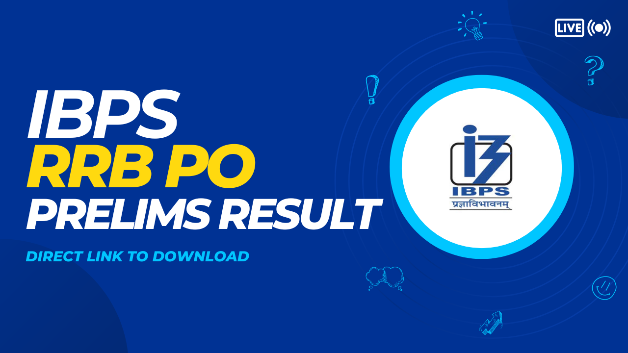 Read more about the article IBPS RRB PO Prelims Result 2024 Released: Direct Link to Download