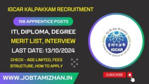 Read more about the article IGCAR Kalpakkam Recruitment 2024: Apply for 198 Apprentice Posts Now, Check Eligibility Criteria!