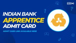 Read more about the article Indian Bank Apprentice Admit Card 2024 Released at indianbank.in: Download Link Available