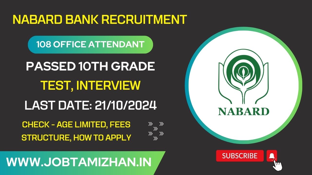 NABARD Bank Recruitment 2024 Notification Released for 108 Office Attendant Posts – Apply Now!