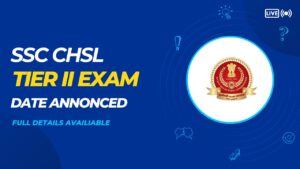 Read more about the article SSC CHSL Tier II Exam 2024: Date Announced – Check More Details!