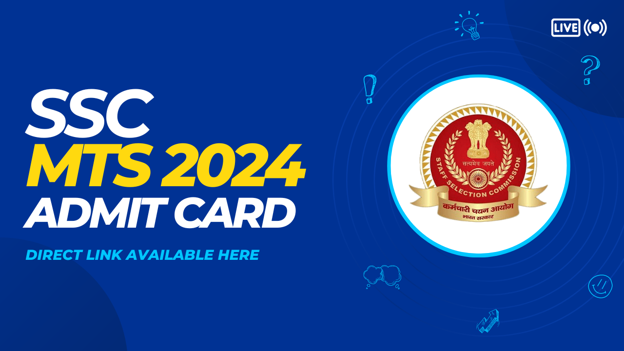 SSC MTS Admit Card 2024