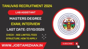 Read more about the article TANUVAS Namakkal Recruitment 2024: Lab Assistant, Senior Project Associate!