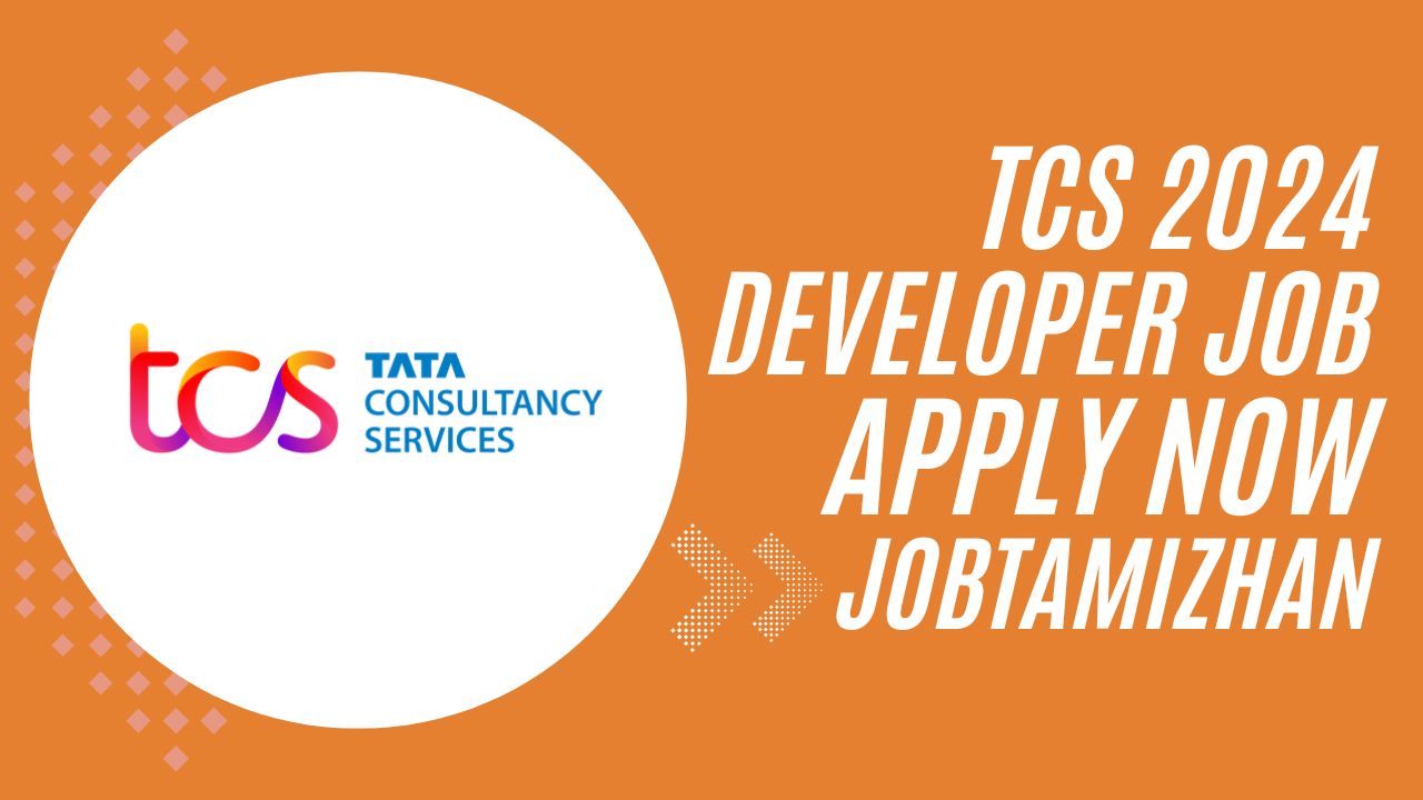 TCS Recruitment 2024 – Mainframes Developer Position Open  Apply Online Now!