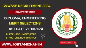 Read more about the article CMWSSB Recruitment 2024: Apply for 108 Apprentice Posts, No Exam & Merit Selection Only!