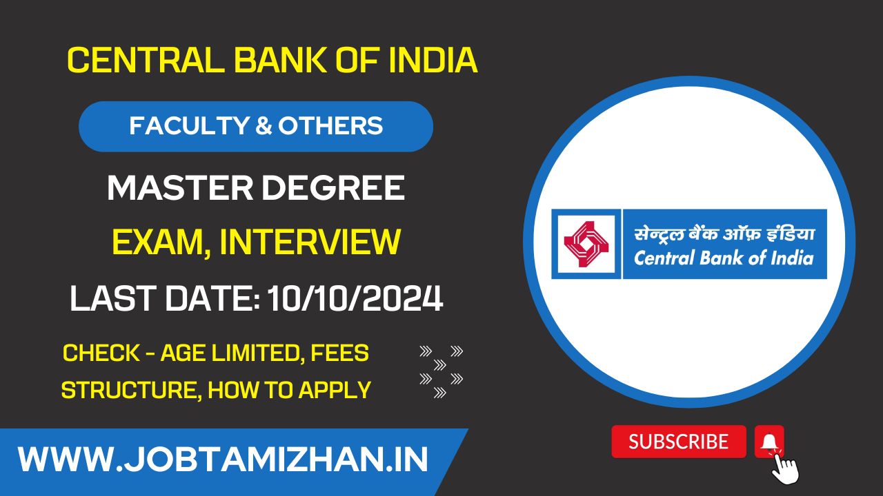 Central Bank of India Recruitment 2024: Apply for Faculty & Other Positions!