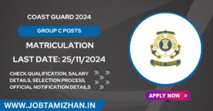 Read more about the article Indian Coast Guard Recruitment 2024: Notification Released for 12 Group C Posts Available – Apply Now!