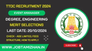 Read more about the article TTDC Recruitment 2024: Apply for 26 Event Manager and Other Posts!