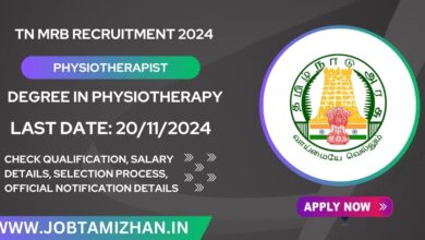 TN MRB Recruitment 2024 Apply Now for 47 Physiotherapist Posts, Check Eligibility Criteria!